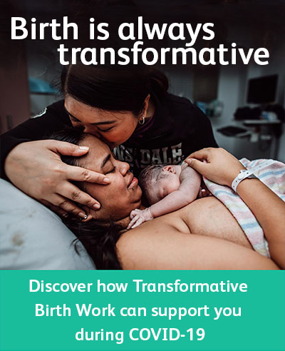 Reap the lifelong benefits of a Transformational Birth. find out more.